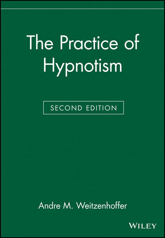 The Practice of Hypnotism