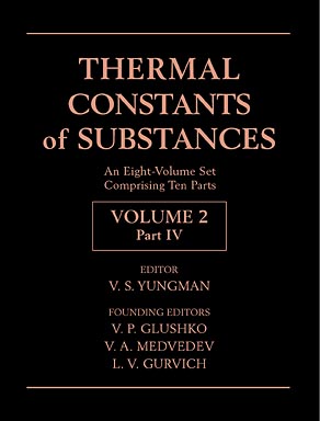 Thermal Constants of Substances, 8 Volume Set