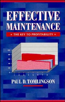 Effective Maintenance: The Key to Profitability