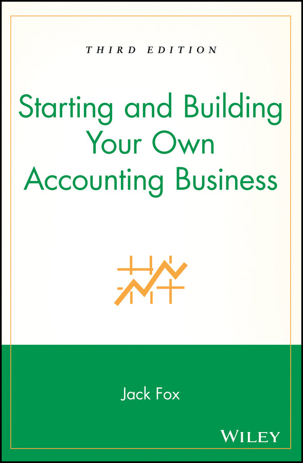 Starting and Building Your Own Accounting Business