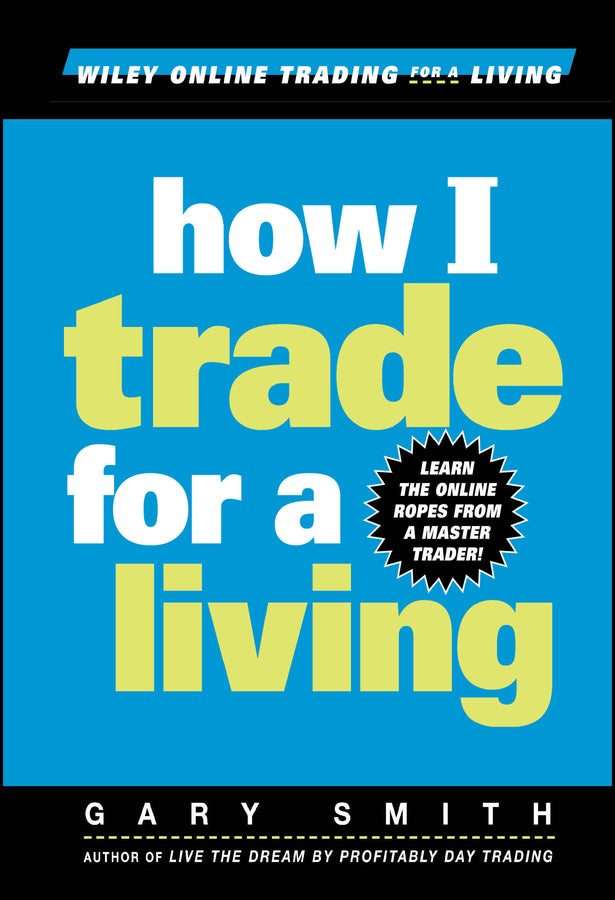 How I Trade for a Living