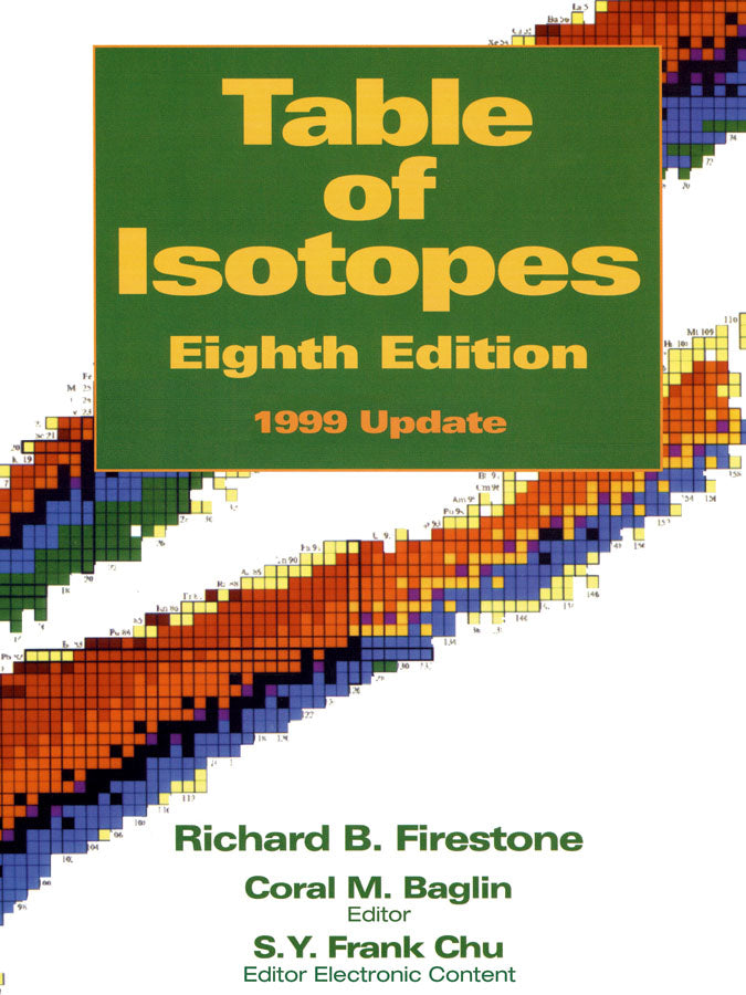 Table of Isotopes: 1999 Update