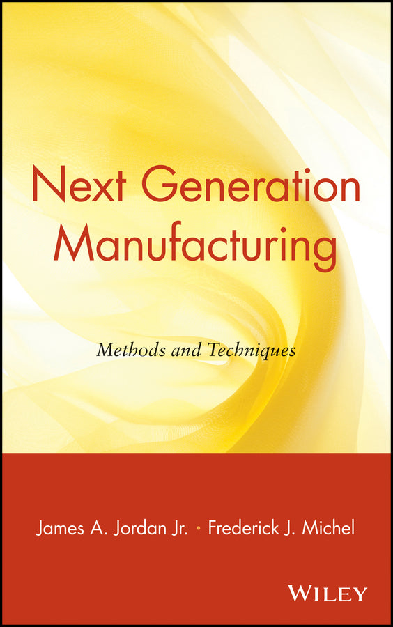Next Generation Manufacturing