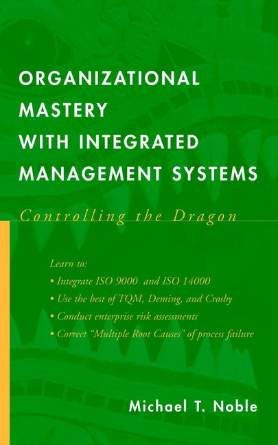 Organizational Mastery with Integrated Management Systems