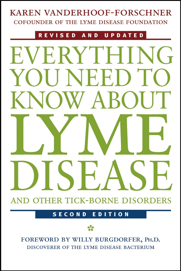 Everything You Need to Know About Lyme Disease and Other Tick-Borne Disorders