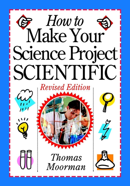 How to Make Your Science Project Scientific
