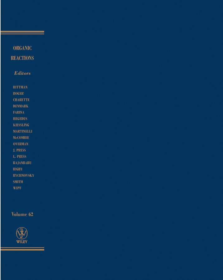 Organic Reactions, Volume 62