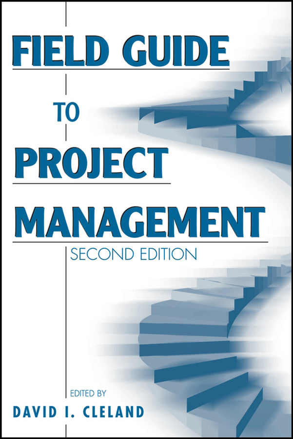 Field Guide to Project Management
