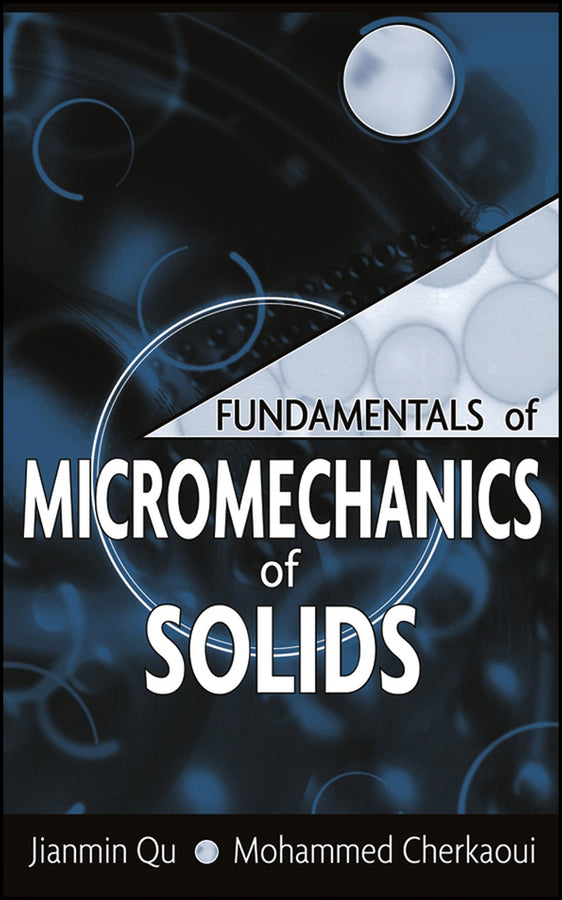 Fundamentals of Micromechanics of Solids