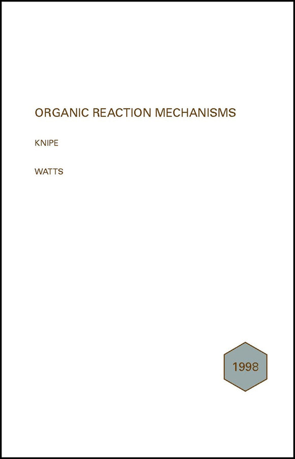Organic Reaction Mechanisms 1998