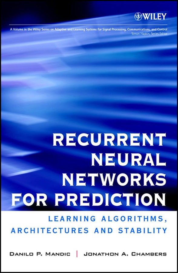 Recurrent Neural Networks for Prediction