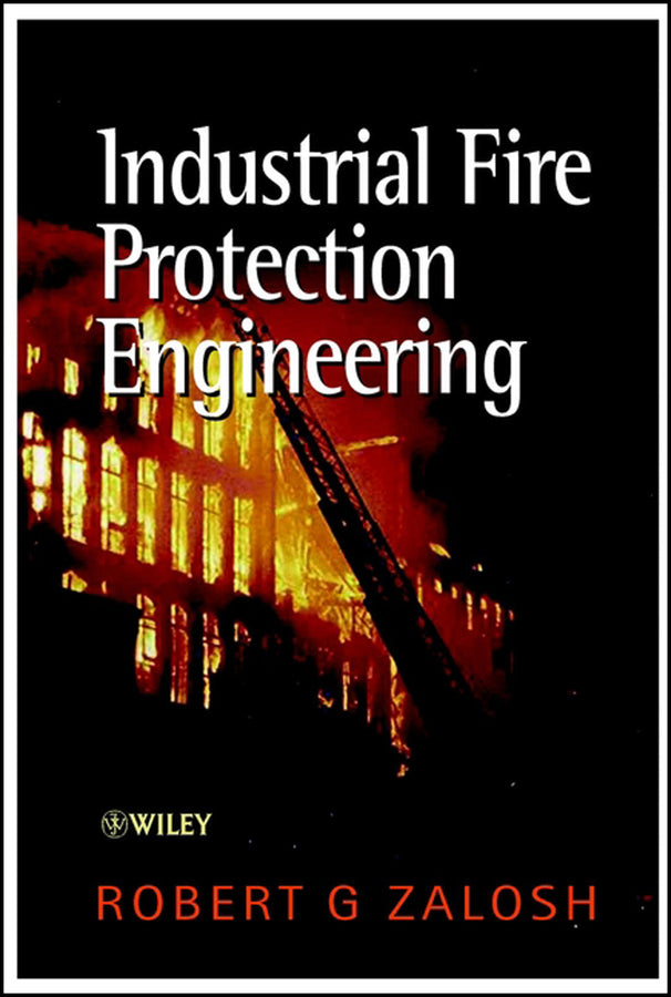 Industrial Fire Protection Engineering