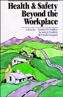 Health and Safety Beyond the Workplace