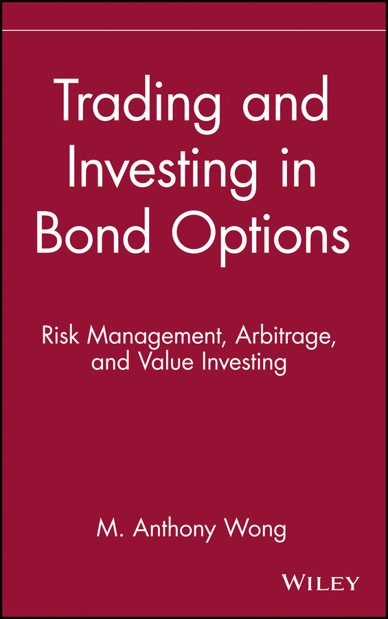 Trading and Investing in Bond Options