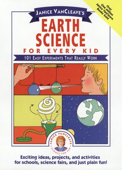 Janice VanCleave's Earth Science for Every Kid