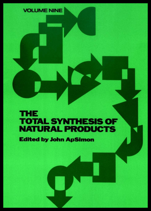 The Total Synthesis of Natural Products, Volume 9