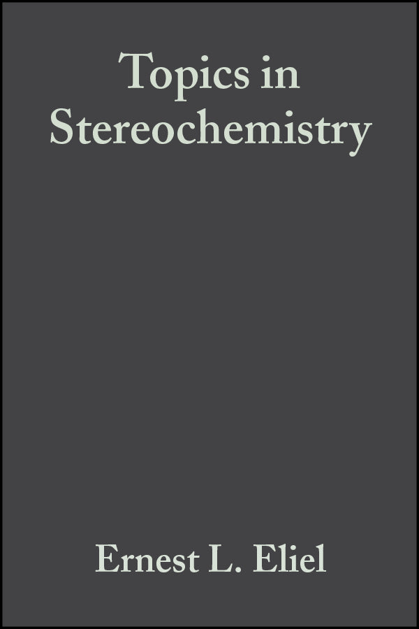 Topics in Stereochemistry (Discontinued)