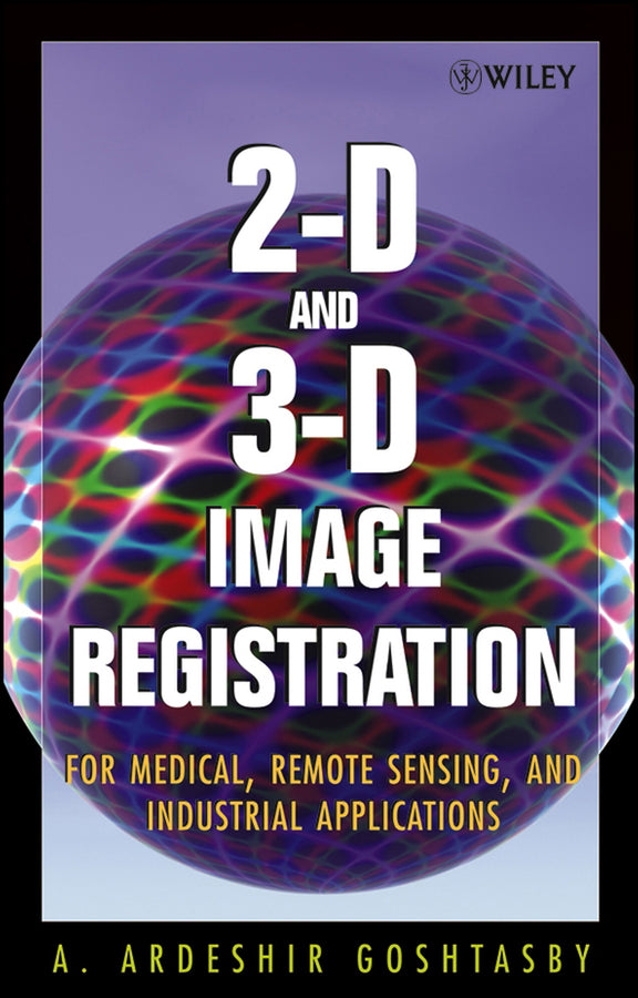 2-D and 3-D Image Registration
