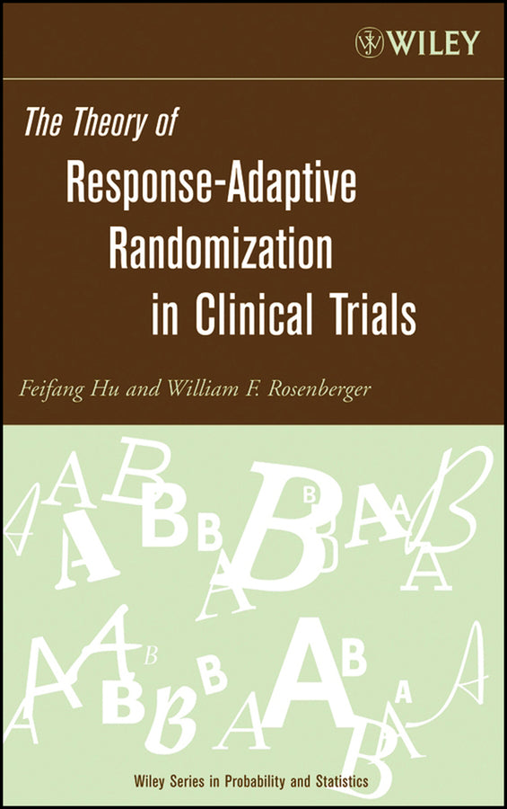 The Theory of Response-Adaptive Randomization in Clinical Trials