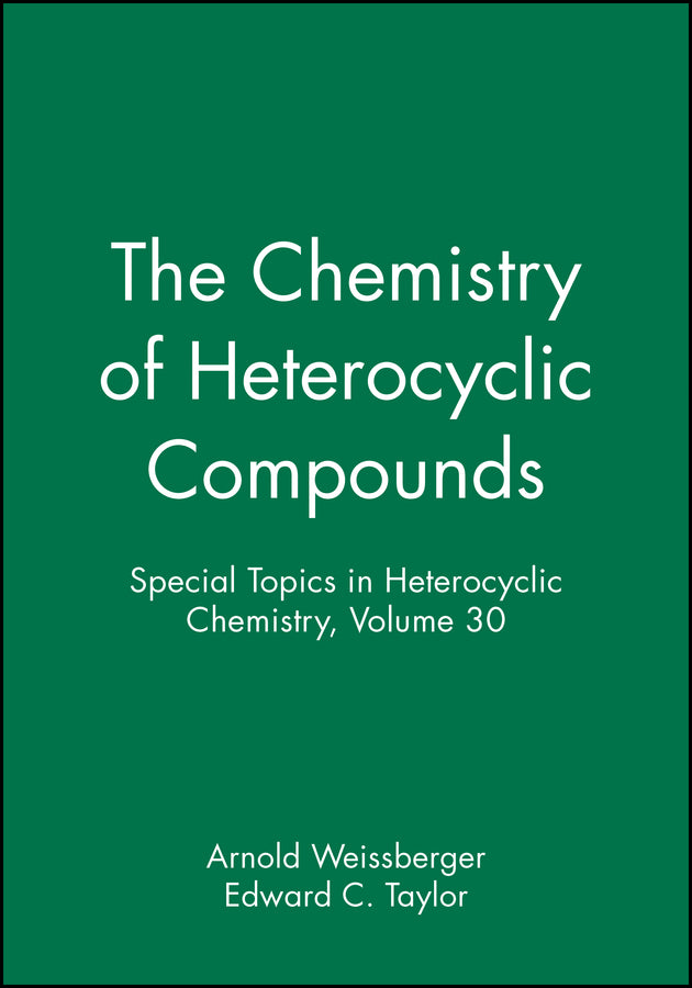 Special Topics in Heterocyclic Chemistry, Volume 30