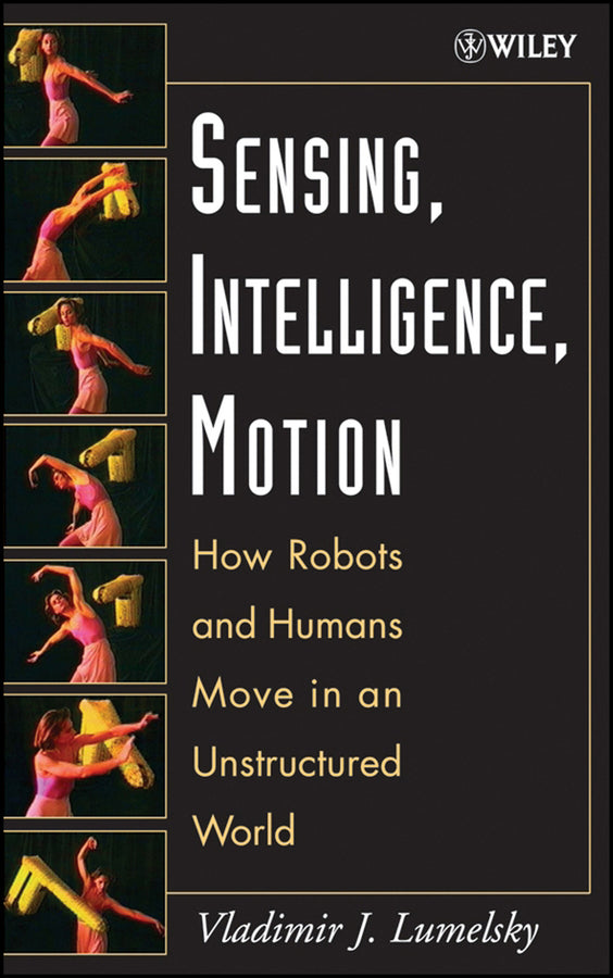 Sensing, Intelligence, Motion