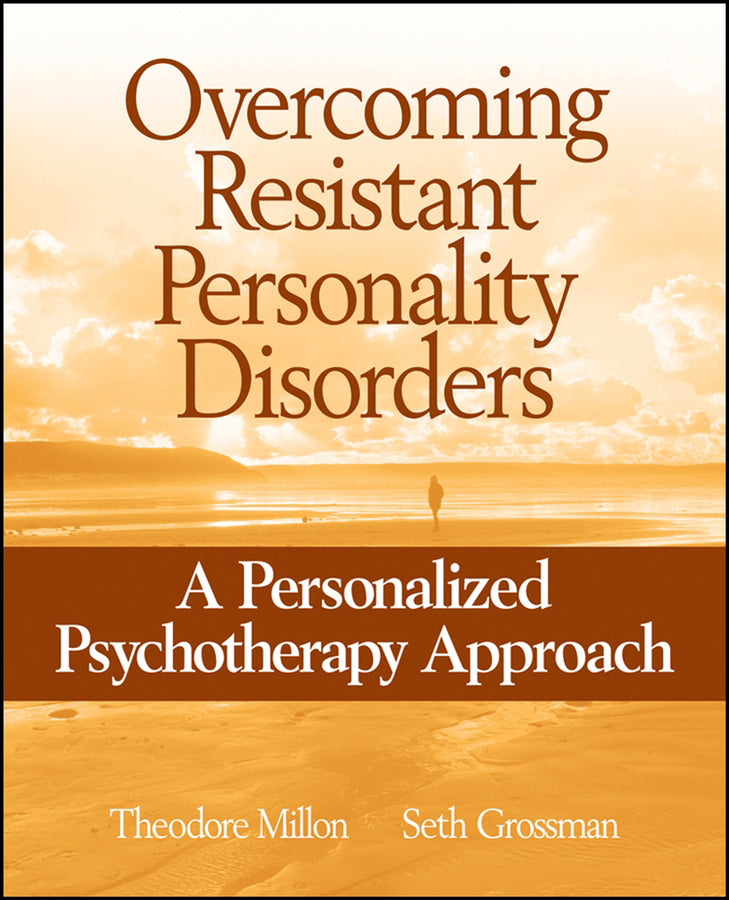 Overcoming Resistant Personality Disorders