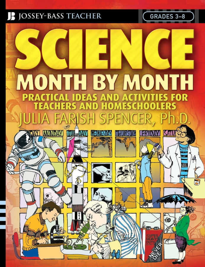Science Month by Month, Grades 3 - 8