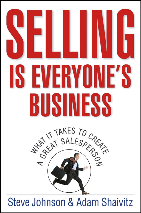 Selling is Everyone's Business
