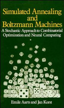 Simulated Annealing and Boltzmann Machines