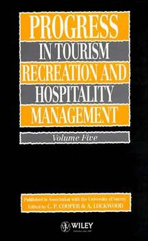 Progress in Tourism, Recreation and Hospitality Management, Volume 5