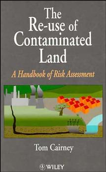 The Re-Use of Contaminated Land