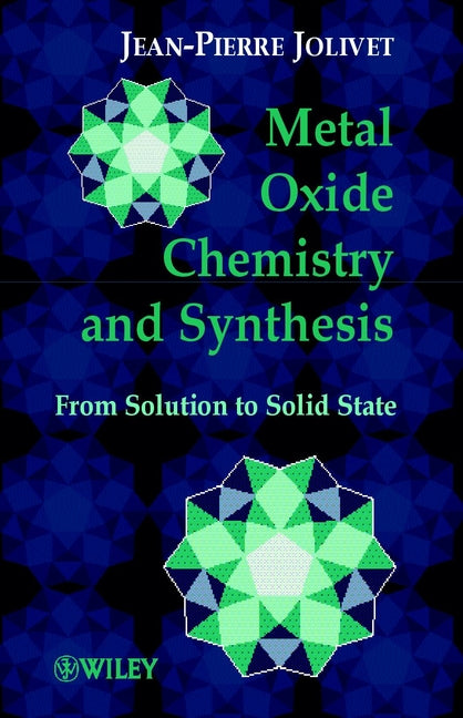 Metal Oxide Chemistry and Synthesis