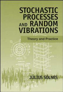 Stochastic Processes and Random Vibrations