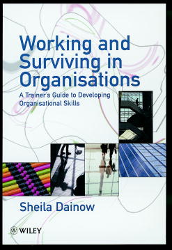 Working and Surviving in Organisations
