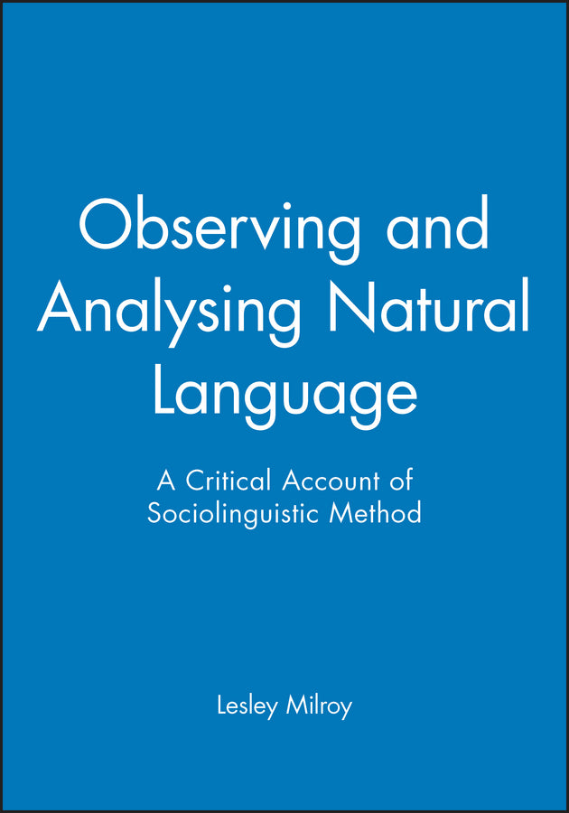 Observing and Analysing Natural Language