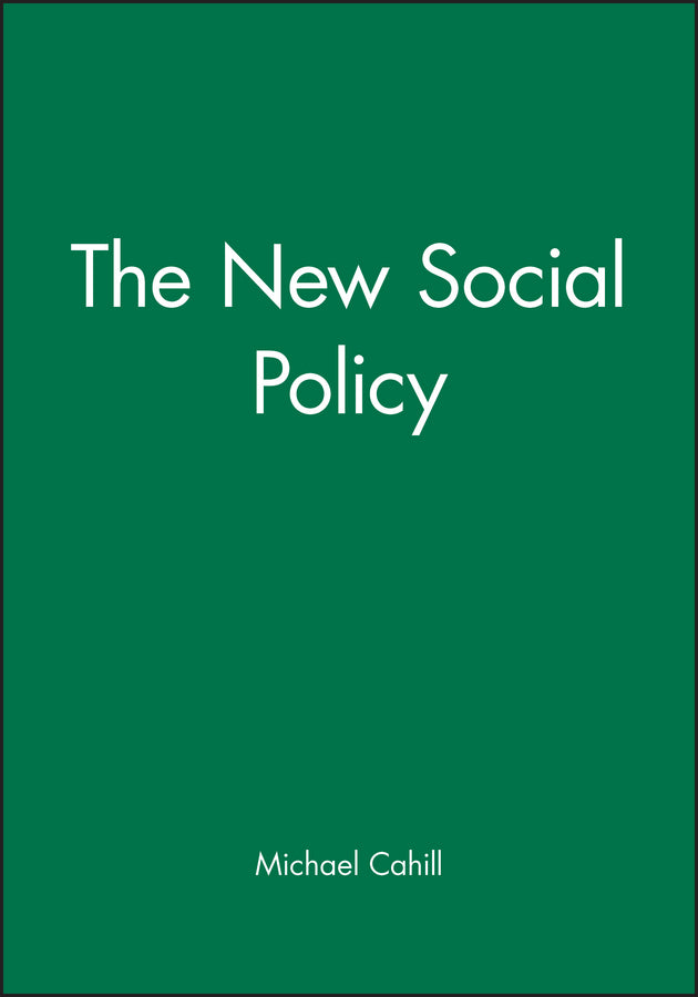 The New Social Policy