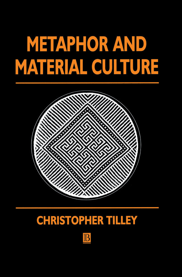 Metaphor and Material Culture