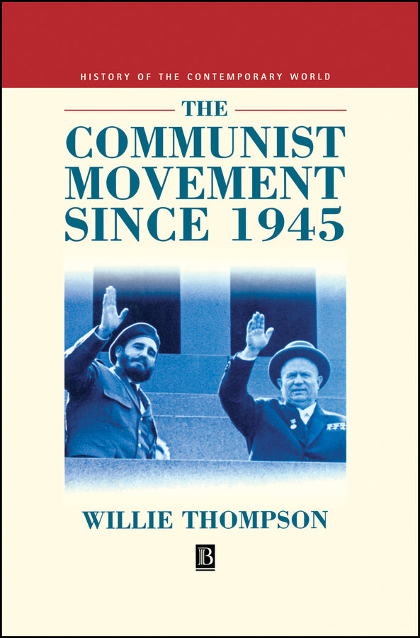 The Communist Movement since 1945