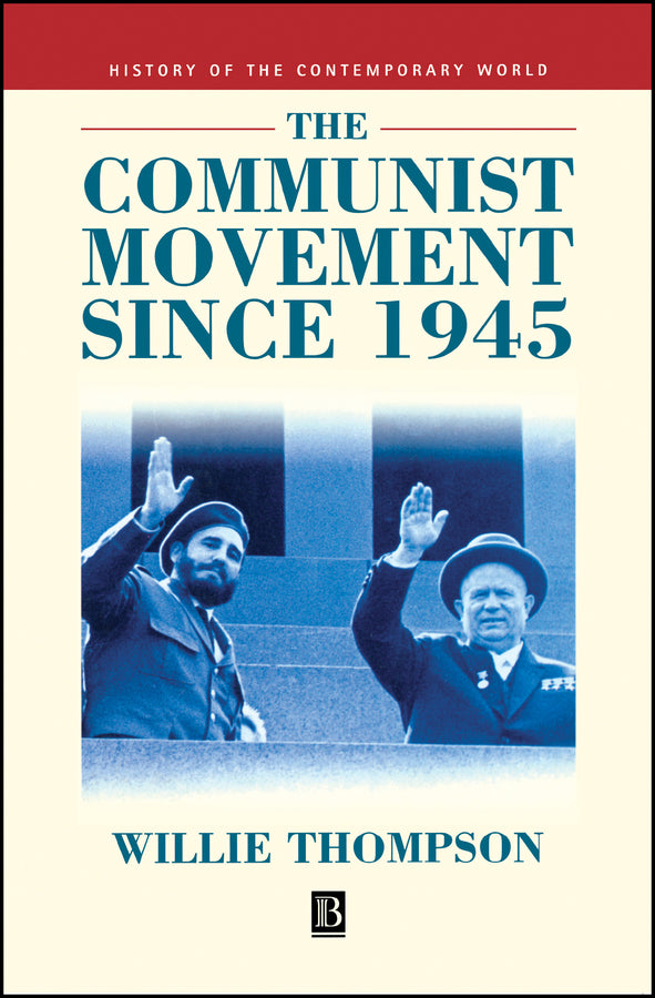 The Communist Movement since 1945