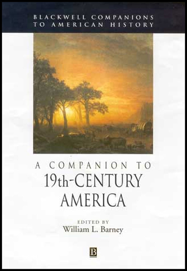 A Companion to 19th-Century America