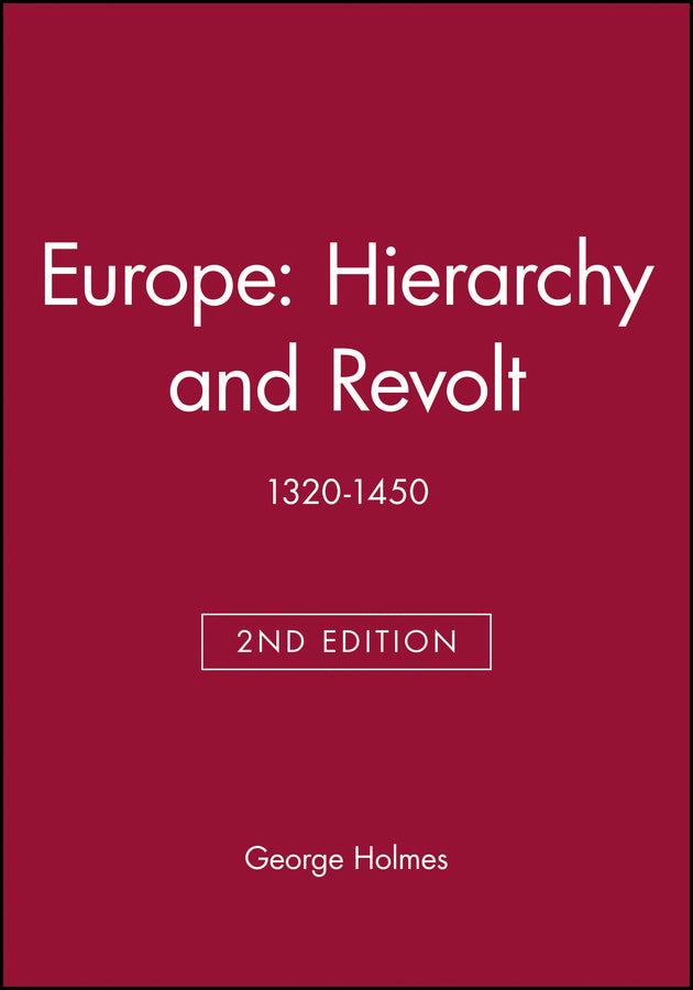 Europe: Hierarchy and Revolt