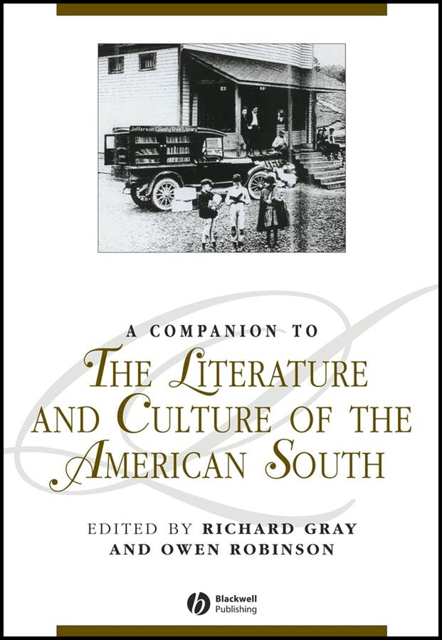 A Companion to the Literature and Culture of the American South