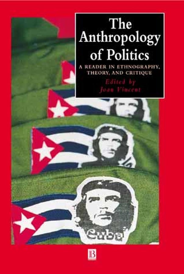 The Anthropology of Politics