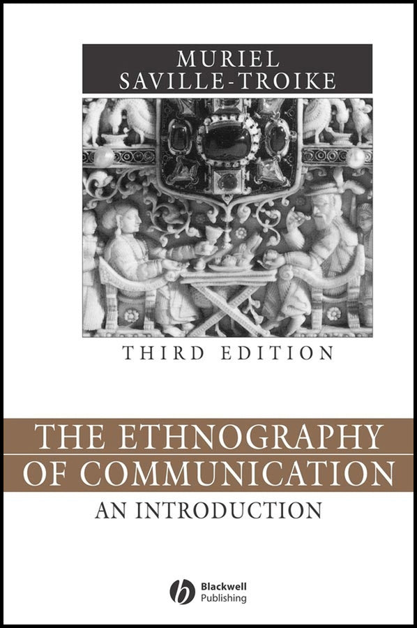 The Ethnography of Communication
