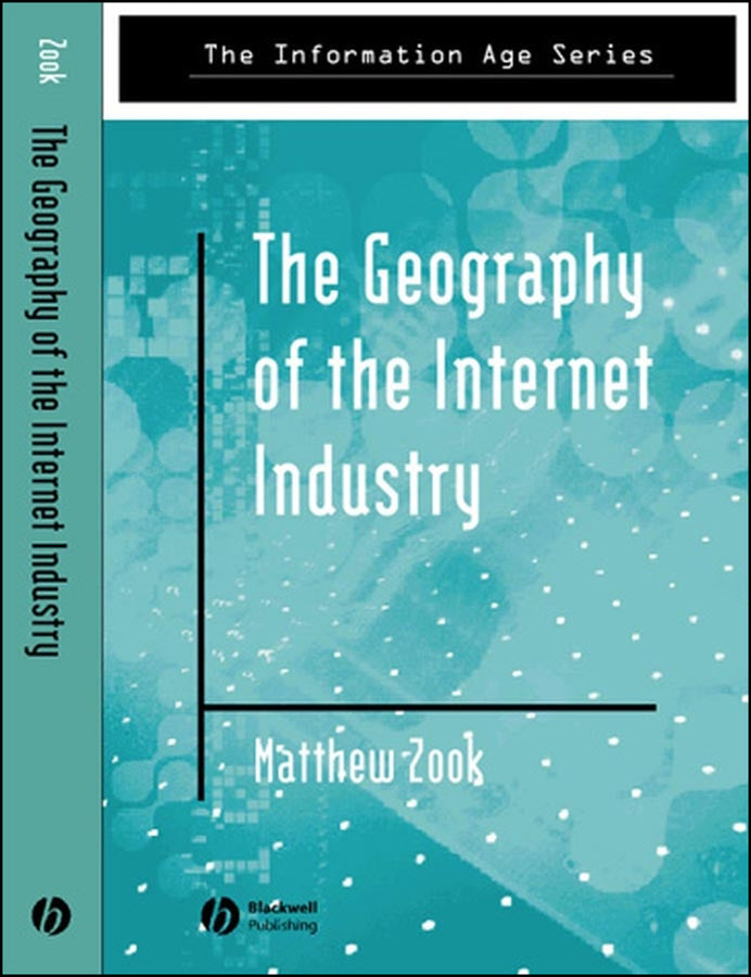The Geography of the Internet Industry