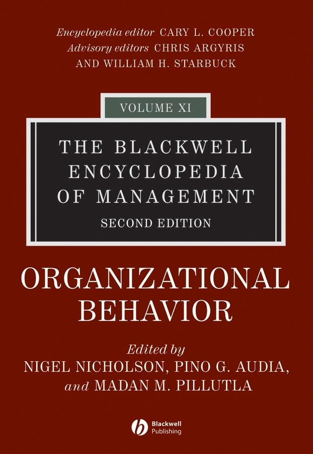 The Blackwell Encyclopedia of Management, Organizational Behavior