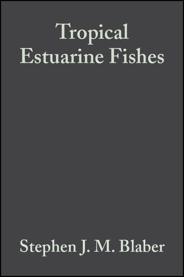 Tropical Estuarine Fishes