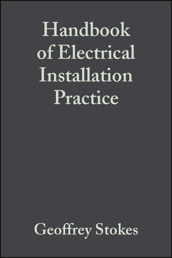 Handbook of Electrical Installation Practice