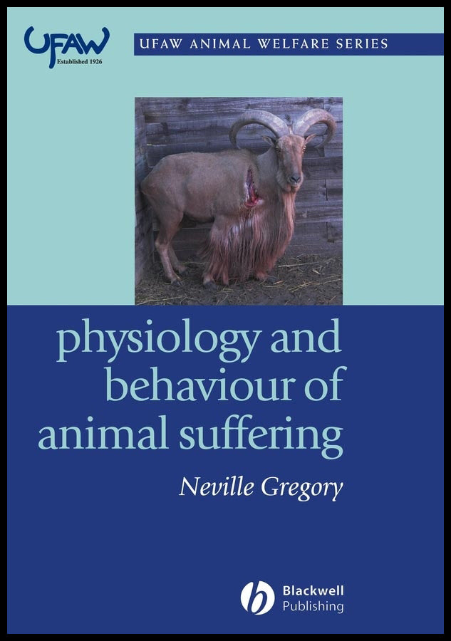 Physiology and Behaviour of Animal Suffering