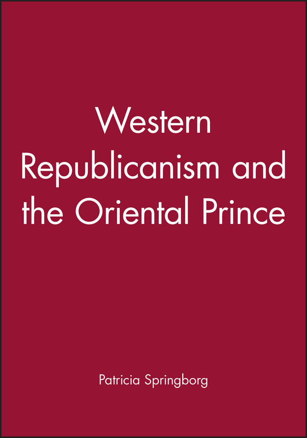 Western Republicanism and the Oriental Prince
